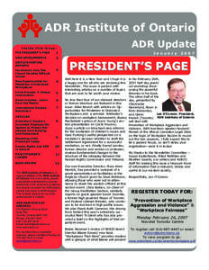 ADR Institute of Ontario ADR Update Inside this issue: THE PRESIDENT’S PAGE