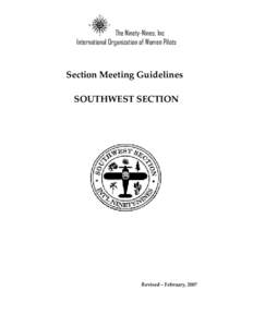 The Ninety-Nines, Inc International Organization of Women Pilots Section Meeting Guidelines SOUTHWEST SECTION