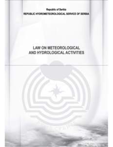 LAW ON METEOROLOGICAL AND HYDROLOGICAL ACTIVITIES (