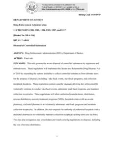 Controlled Substances Act / Law / Government / Controlled substance / Title 21 of the Code of Federal Regulations / Pseudoephedrine / Diversion Investigator / Drug Enforcement Administration / Drug control law / Drug policy