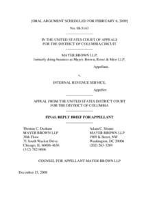 [ORAL ARGUMENT SCHEDULED FOR FEBRUARY 6, 2009] No[removed]_______________ IN THE UNITED STATES COURT OF APPEALS FOR THE DISTRICT OF COLUMBIA CIRCUIT _______________