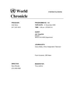 World Chronicle UNITED NATIONS  PRODUCER: