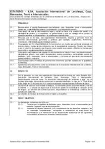 ESTATUTOS – ILGA, Asociación Internacional de Lesbianas, Gays, Bisexuales, Trans e Intersexuales. (Incorporados los cambios realizados por la Conferencia Mundial de 2012, en Estocolmo.) Traducción: David Montero/Fern