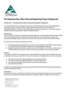 The Delaware River Main Channel Deepening Project: Background Fact Sheet #1 — The Delaware River Main Channel Deepening Project: Background The United States Army Corps of Engineers (the 