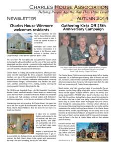 Charles House Association  Helping People Age the Way They Have Lived Newsletter			 Charles House-Winmore