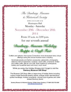 The Danbury Museum & Historical Society invites you to join us in Huntington Hall