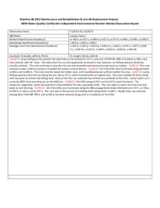 Mainline 6B 2012 Maintenance and Rehabilitation & Line 6B Replacement Projects IDEM Water Quality Certification Independent Environmental Monitor Weekly Observation Report Observation Dates: [removed]thru[removed]