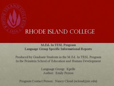 Rhode Island College M.Ed. In TESL Program Language Group Specific Informational Reports