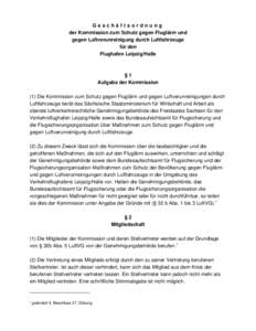 Geschäftsordnung der Kommission zum Schutz gegen Fluglärm und gegen Luftverunreinigung durch Luftfahrzeuge für den Flughafen Leipzig/Halle