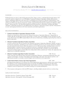 DANA LEAVY-DETRICK 381 Union Street, Brooklyn, NY 11231 | [removed] | ([removed]SUMMARY Dedicated and service-driven educational professional whose efforts, resources, and leadership through volu