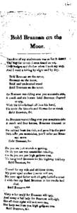 Bold Brannan on the Moor. The first of my misfortunes was to list & desert The way for to rob I soon found an art, Over hedges and ditches when I took my way, And I went a roving by night and by day.