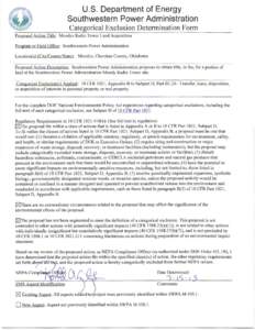 U.S. Department of Energy Southwestern Power Admin istration Categorical Exclusion Determination Form Proposed Action Title: Moodys Radio Tower Land Acquisition Program or Field Office: Southwestern Power Administration 