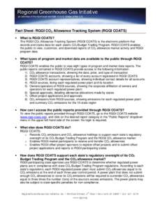 F  Fact Sheet: RGGI CO2 Allowance Tracking System (RGGI COATS) •  What is RGGI COATS?