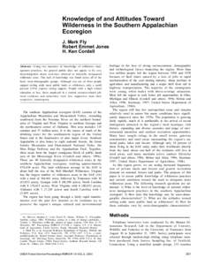 Knowledge of and Attitudes Toward Wilderness in the Southern Appalachian Ecoregion J. Mark Fly Robert Emmet Jones H. Ken Cordell