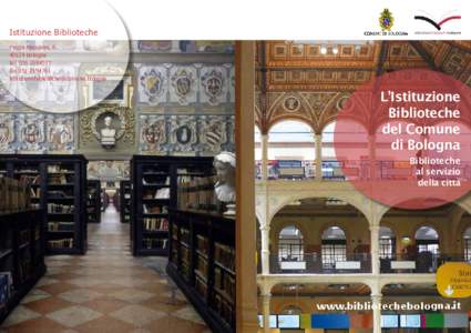 2  3 Istituzione Biblioteche Piazza Maggiore, 6