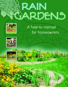 Rain Gardens - A how-to manual for homeowners