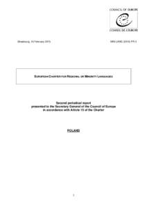 Strasbourg, 16 FebruaryMIN-LANGPR 3 EUROPEAN CHARTER FOR REGIONAL OR MINORITY LANGUAGES