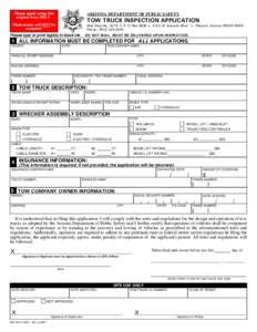 Please apply using this original form ONLY. ARIZONA DEPARTMENT OF PUBLIC SAFETY  TOW TRUCK INSPECTION APPLICATION