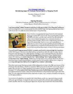 New Shimoda Conference Revitalizing Japan-US Strategic Partnership for a Changing World Tuesday, February 22, 2011