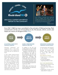 2015 LOCAL CONTENT AND SERVICE REPORT TO THE COMMUNITY Kevin Williams is amazing. thx for supporting Kevin, my daughter takes lessons from him. Daughter is first Rhode Islander to make a School of