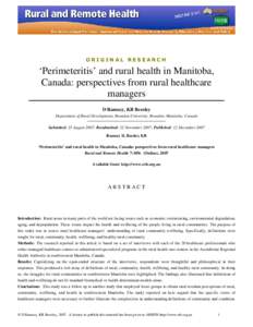 ORIGINAL RESEARCH  ‘Perimeteritis’ and rural health in Manitoba, Canada: perspectives from rural healthcare managers D Ramsey, KB Beesley