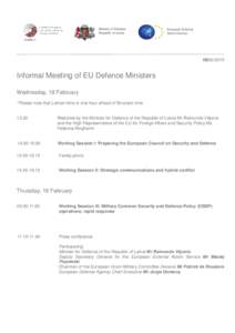 Latvia / Raimonds Vējonis / CSDP / Common Security and Defence Policy / European Defence Agency / Ministry of Defence / Military of the European Union / Government of Latvia / Government