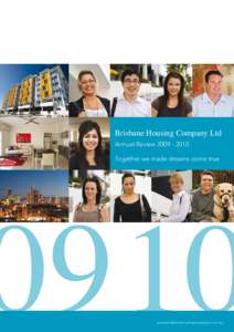 Brisbane Housing Company Ltd Annual Review[removed]10 Together we made dreams come true