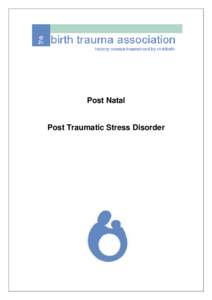 Anxiety disorders / Posttraumatic stress disorder / Traumatology / Stress / Childbirth / Tokophobia / Psychological trauma / Birth trauma / Nightmare / Medicine / Psychiatry / Health