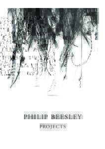 PHILIP BEESLEY PROJECTS PHILIP BEESLEY PROJECTS Philip Beesley creates immersive sculptural work, wall relief panels,