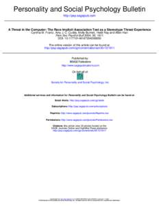 Personality and Social Psychology Bulletin http://psp.sagepub.com A Threat in the Computer: The Race Implicit Association Test as a Stereotype Threat Experience Cynthia M. Frantz, Amy J. C. Cuddy, Molly Burnett, Heidi Ra