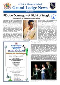 A. F. & A. Masons of Ireland  Grand Lodge News MAY[removed]Plácido Domingo – A Night of Magic