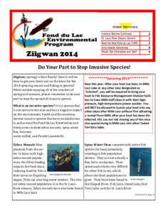 INSIDE THIS ISSUE:  Ziigwan 2014 Invasive Species Continued