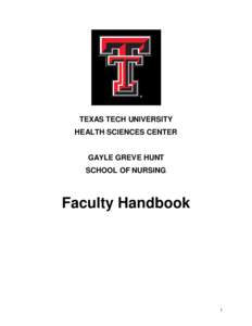 TEXAS TECH UNIVERSITY HEALTH SCIENCES CENTER GAYLE GREVE HUNT SCHOOL OF NURSING