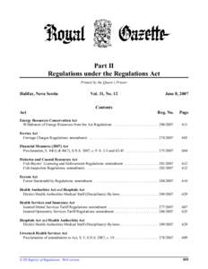 Part II Regulations under the Regulations Act Printed by the Queen’s Printer Halifax, Nova Scotia