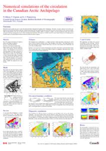 Numerical simulations of the circulation in the Canadian Arctic Archipelago N. Kliem, F. Dupont, and S. J. Prinsenberg Coastal Ocean Science Section, Bedford Institude of Oceanography Dartmouth, N.S., Canada