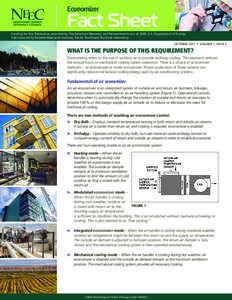 Economizer  Fact Sheet Funding for this Publication provided by The American Recovery and Reinvestments Act of 2009, U.S. Department of Energy. Administered by Battelle Memorial Institute, Pacific Northwest National Labo