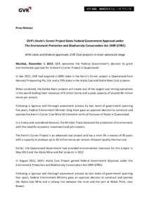 Press Release  GVK’s Kevin’s Corner Project Gains Federal Government Approval under The Environment Protection and Biodiversity Conservation Act[removed]EPBC) With state and federal approvals, GVK Coal projects in most