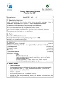 Product SpecificationFraction-NoSorting fraction: A  Mixed P E T