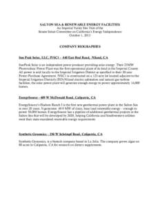 SALTON SEA & RENEWABLE ENERGY FACILITIES An Imperial Valley Site Visit of the Senate Select Committee on California’s Energy Independence October 1, 2013 COMPANY BIOGRAPHIES Sun Peak Solar, LLC, IVSC1[removed]East Beal R