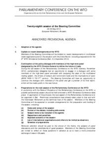 PARLIAMENTARY CONFERENCE ON THE WTO Organized jointly by the Inter-Parliamentary Union and the European Parliament Twenty-eighth session of the Steering Committee[removed]May 2013 European Parliament, Brussels