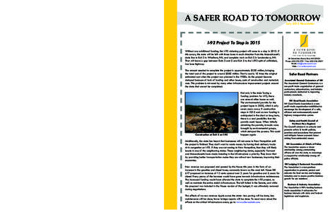 A Safer Road to Tomorrow 48 Grandview Road Bow, NHA SAFER ROAD TO TOMORROW July 2013 Newsletter