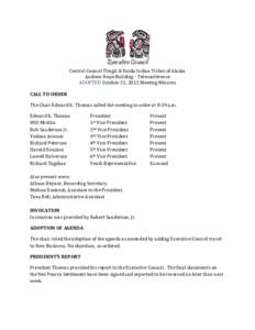 Executive Council  CALL TO ORDER Central Council Tlingit & Haida Indian Tribes of Alaska Andrew Hope Building - Teleconference