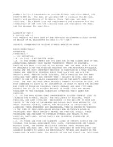 ALARACT[removed]COMPREHENSIVE SOLDIER FITNESS EXECUTION ORDER, DTG 061547Z APR 10. The Army established CSF to increase the fitness, health, and resilience of Soldiers, their families, and Army civilians. This EXORD lay