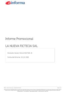 Informe Promocional LA NUEVA FICTICIA SAL Domicilio Social: CALLE MAYOR, 15 Fecha del Informe: eInforma - Informe Promocional - LA NUEVA FICTICIA SAL