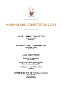 ____________________  MARMALADE COMPETITIONS 2014 ____________________  ADULT’S LITERARY COMPETITI