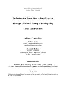 Center for Governmental Studies Northern Illinois University Evaluating the Forest Stewardship Program Through a National Survey of Participating Forest Land Owners