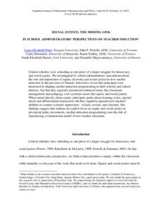 Canadian Journal of Educational Administration and Policy, Issue #129, February 13, 2012. © by CJEAP and the author(s). SOCIAL JUSTICE: THE MISSING LINK IN SCHOOL ADMINISTRATORS’ PERSPECTIVES ON TEACHER INDUCTION1