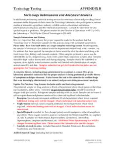 Toxicology Testing  APPENDIX B Toxicology Submissions and Analytical Screens In addition to performing analytical testing services for veterinary clinics and providing clinical