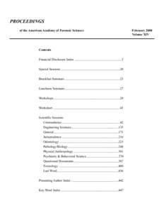 PROCEEDINGS of the American Academy of Forensic Sciences Contents Financial Disclosure Index ...........................................................3 Special Sessions .................................................