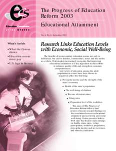 The Progress of Education Reform 2003 Educational Attainment Vol. 4, No. 2, September[removed]What’s inside